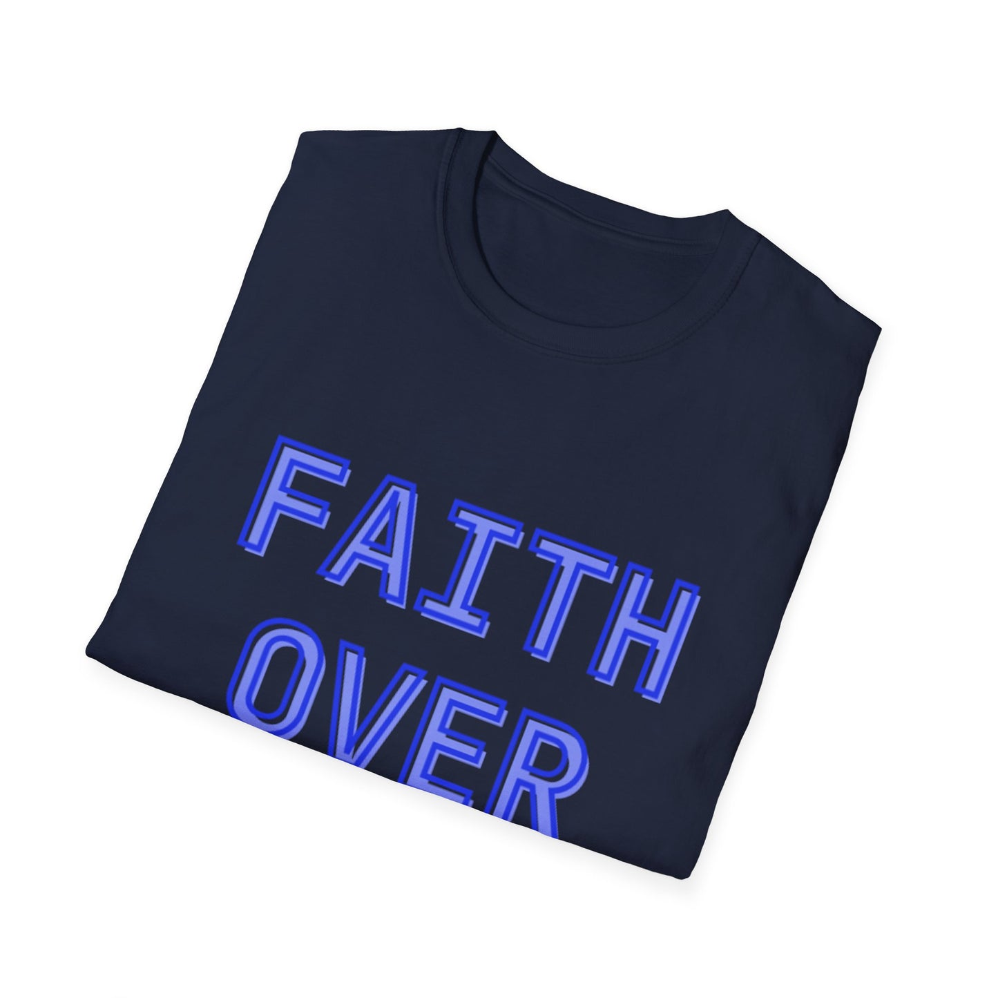 Faith over Fear Bold Christian Motivational T-Shirt