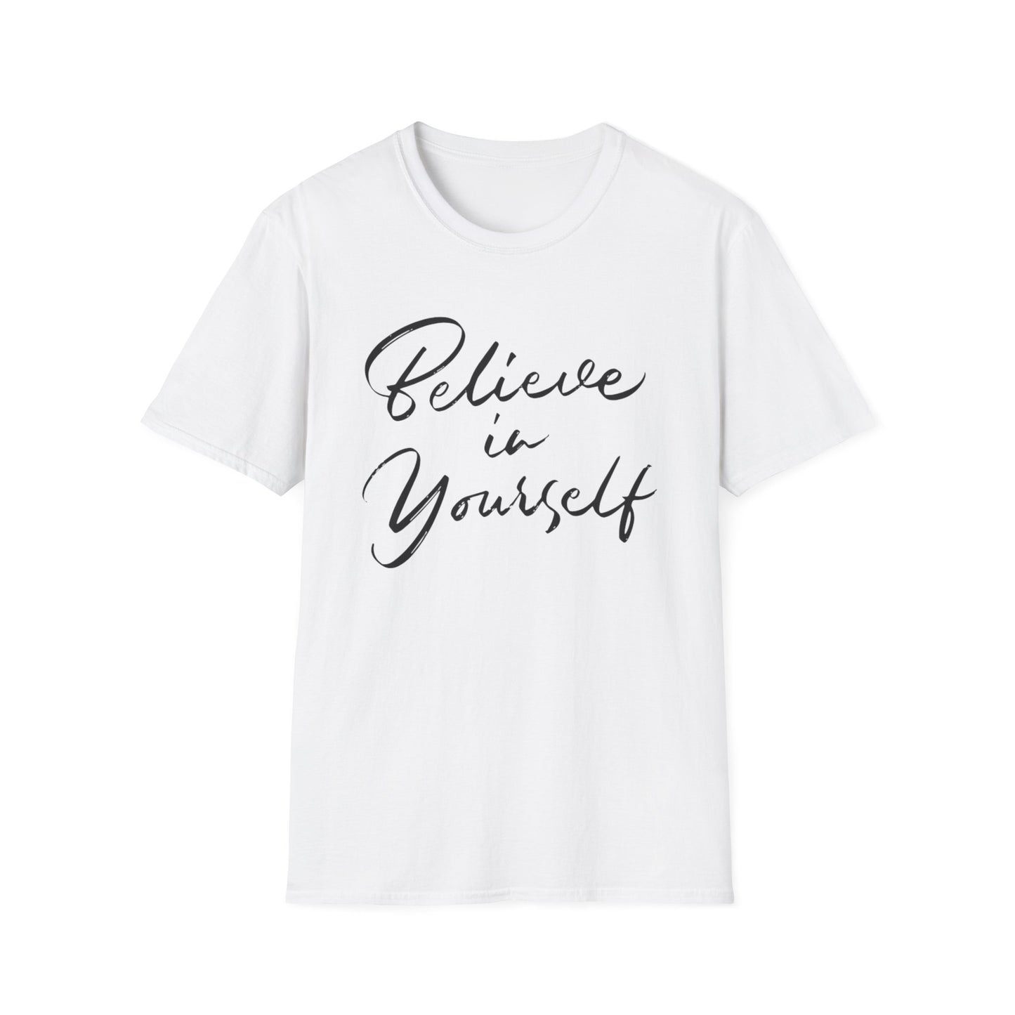 Believe in yourself Motivational T-Shirt