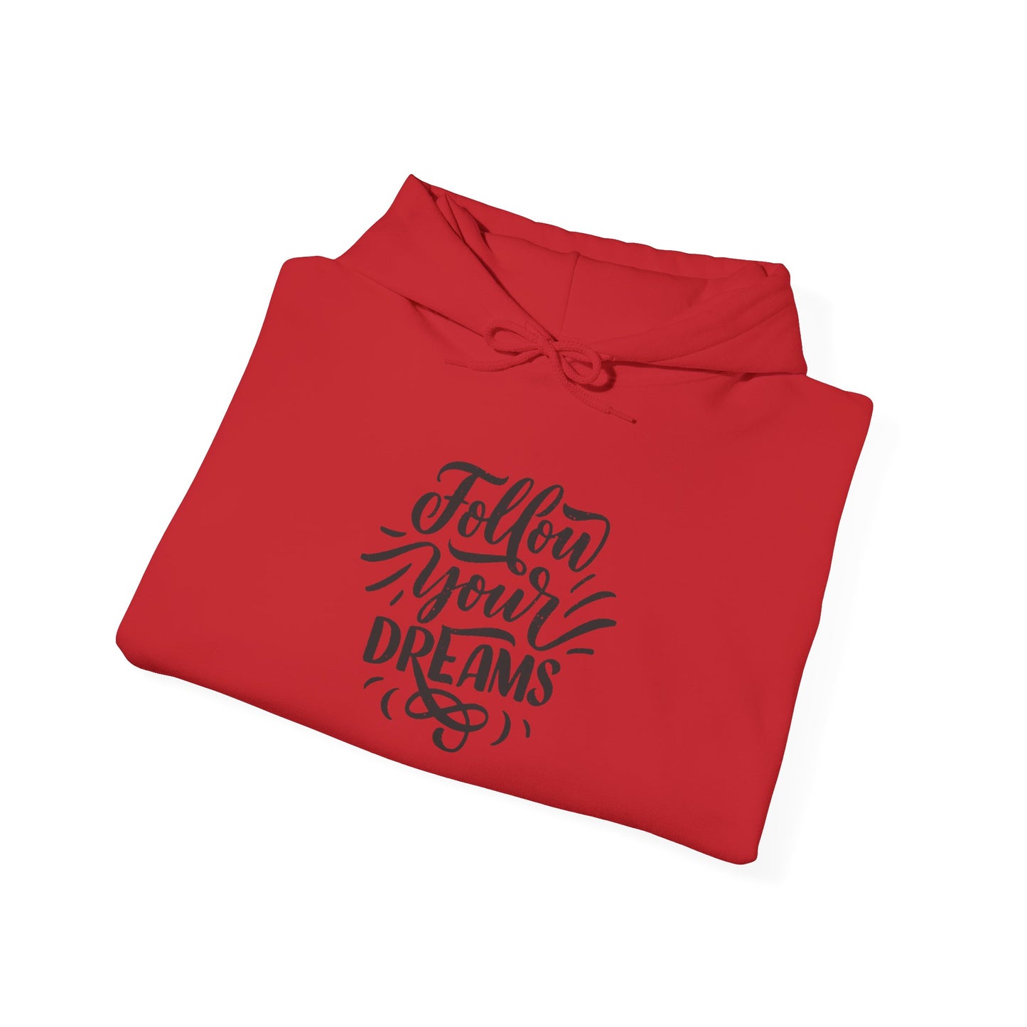 Follow Your Dreams Inspirational Sweatshirt