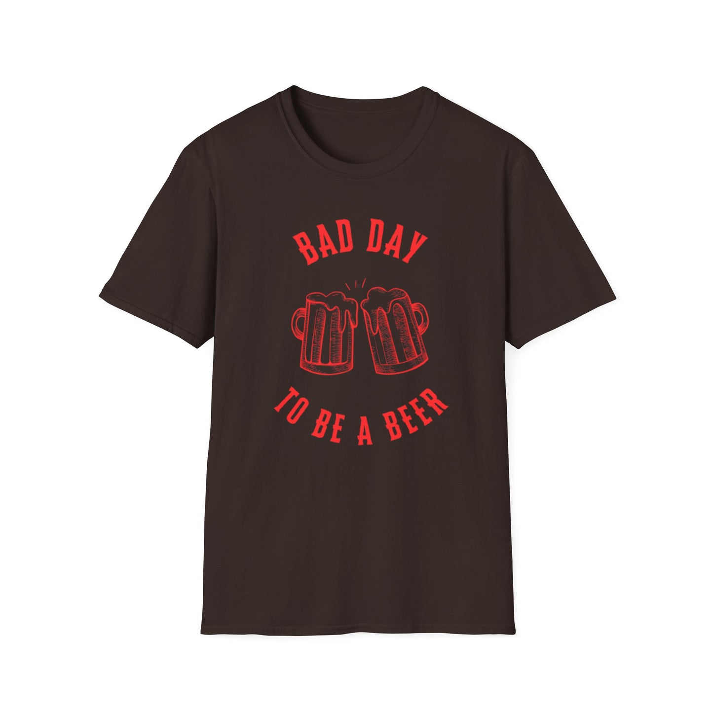 Bad Day to Be a Beer T-Shirt