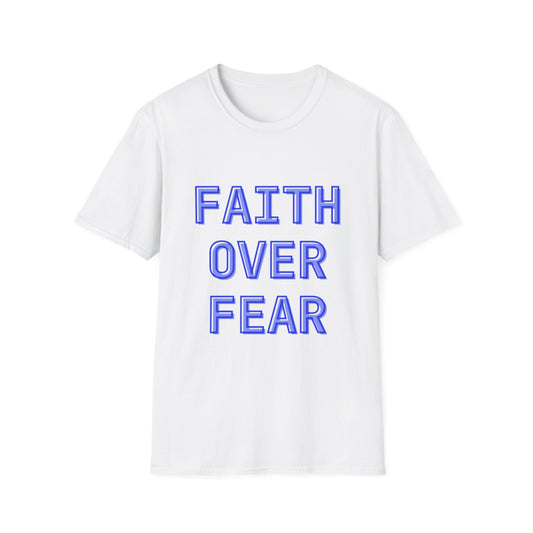 Faith over Fear Bold Christian Motivational T-Shirt