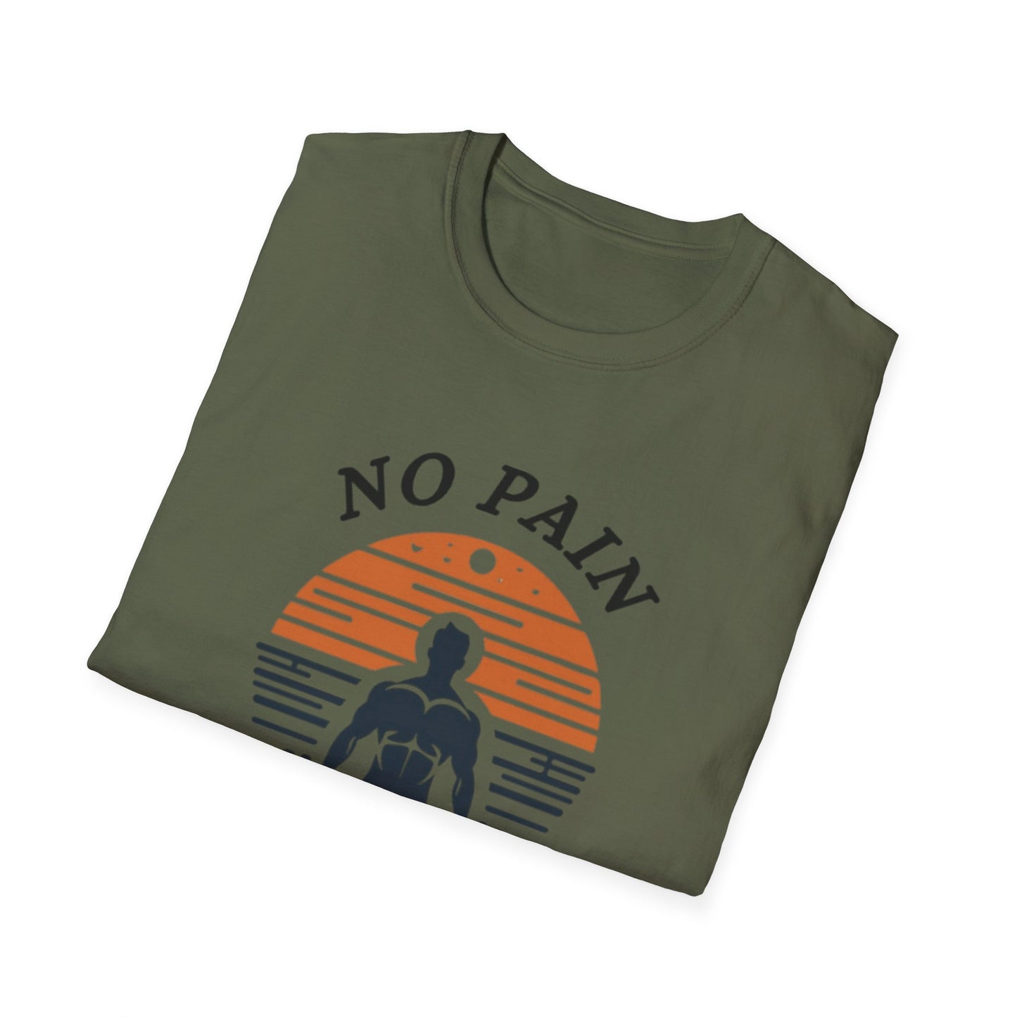No Pain No Gain Fitness Motivation T-Shirt