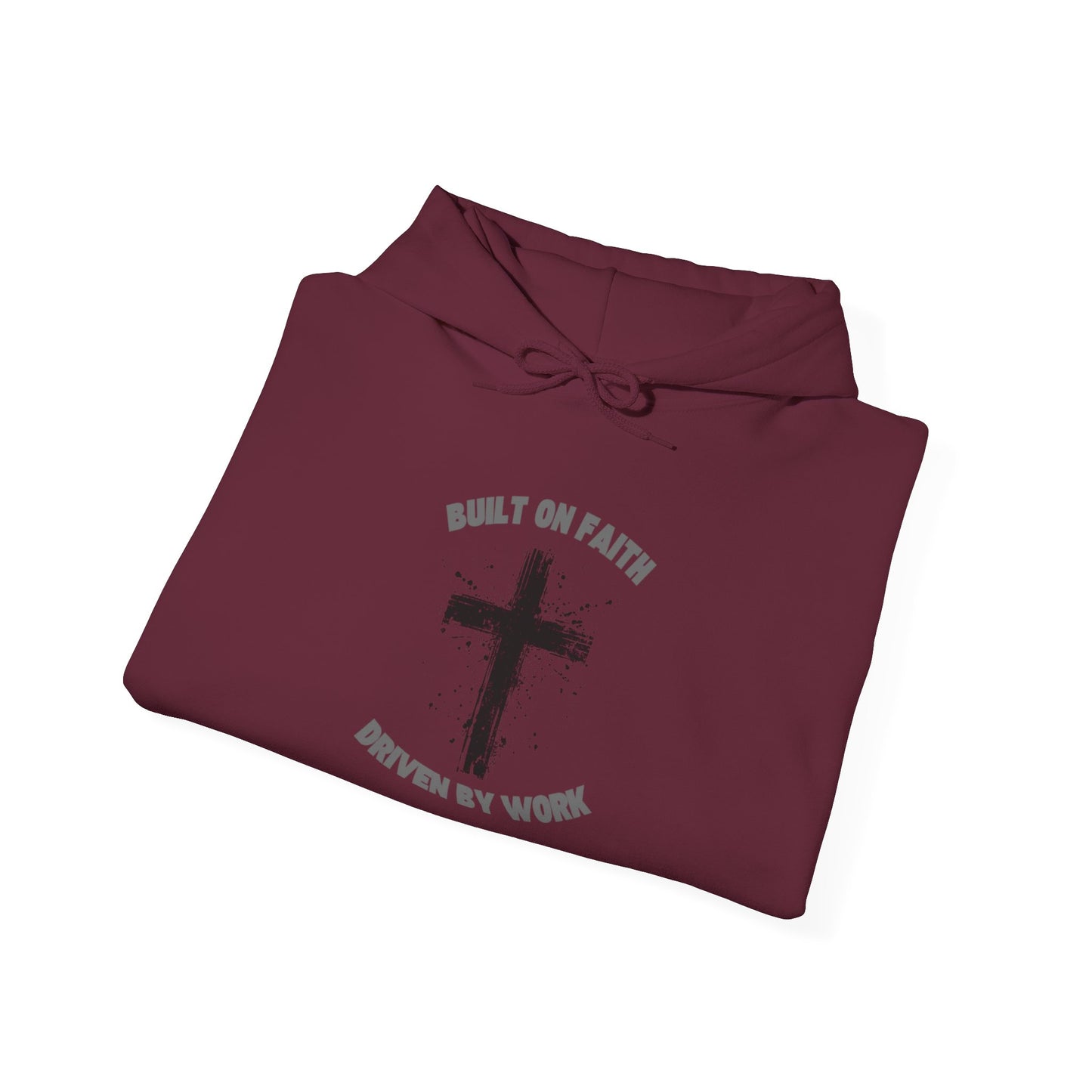 Built on Faith, Driven by Work - Christian Cross Sweatshirt