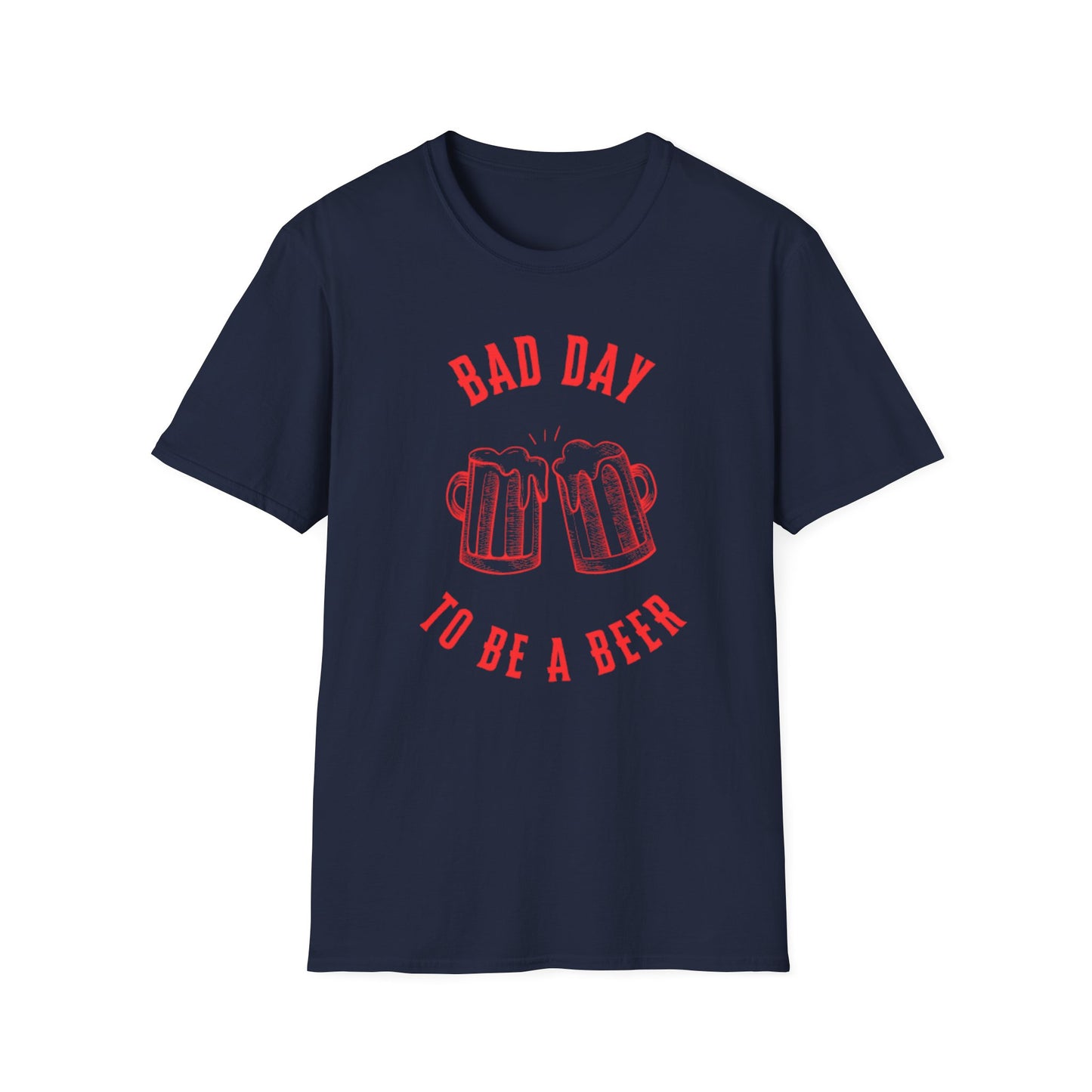 Bad Day to Be a Beer T-Shirt