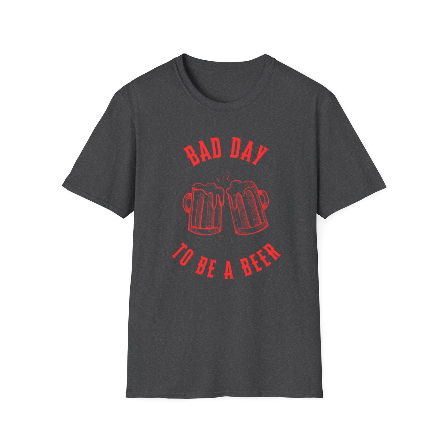 Bad Day to Be a Beer T-Shirt