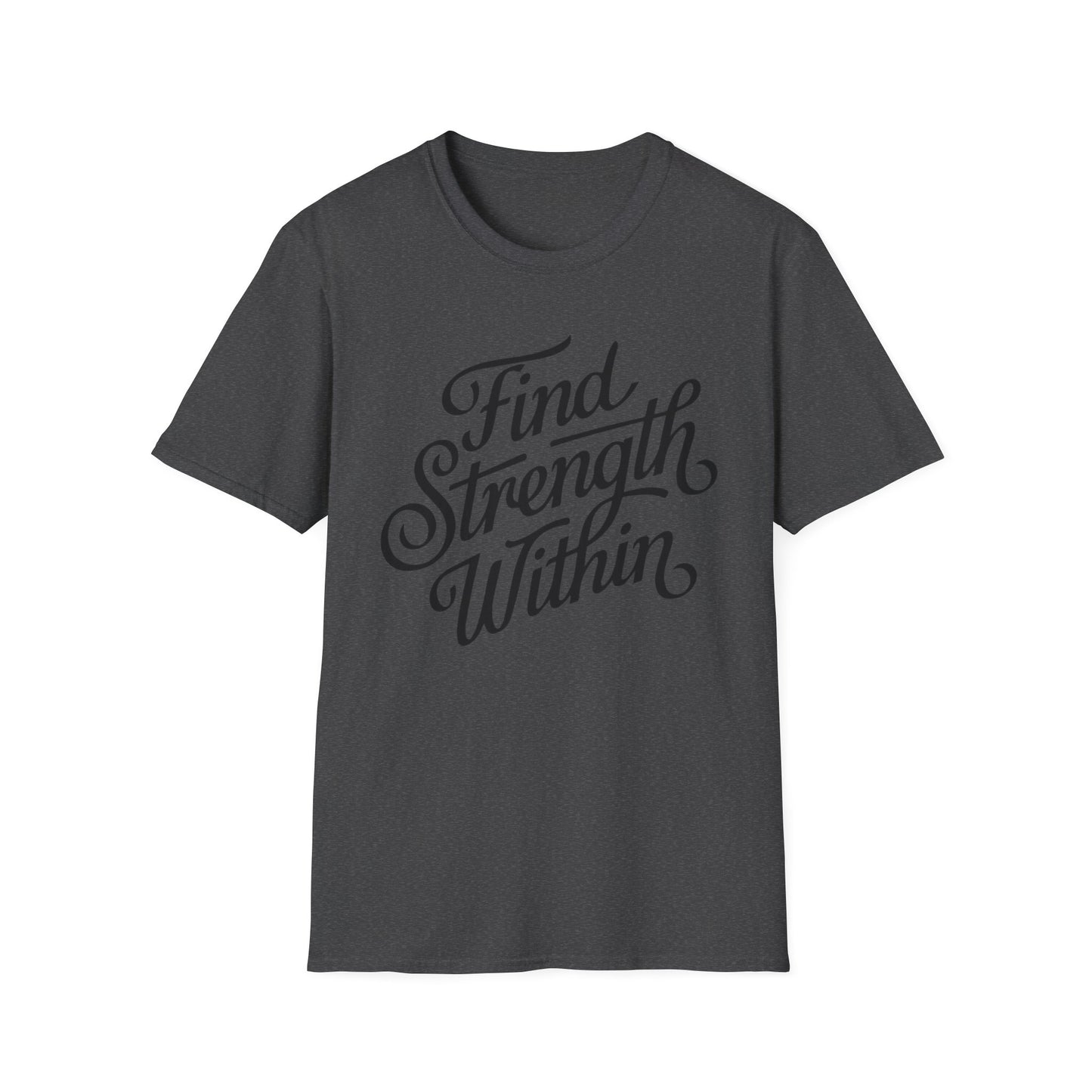 Find Strength Within Inspirational T-Shirt