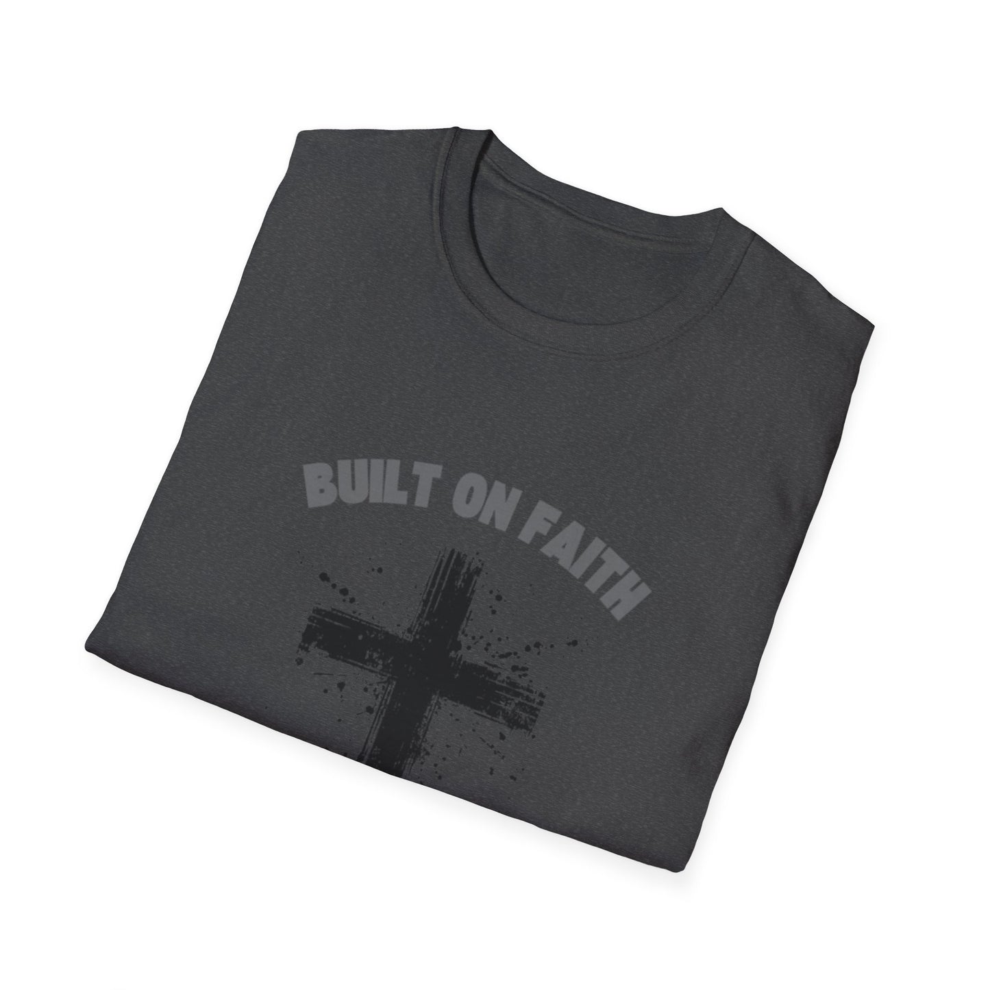 Built on Faith, Driven by Work - Christian Cross T-Shirt