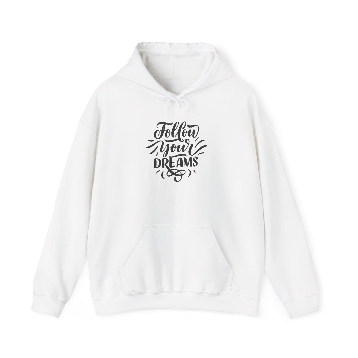 Follow Your Dreams Inspirational Sweatshirt