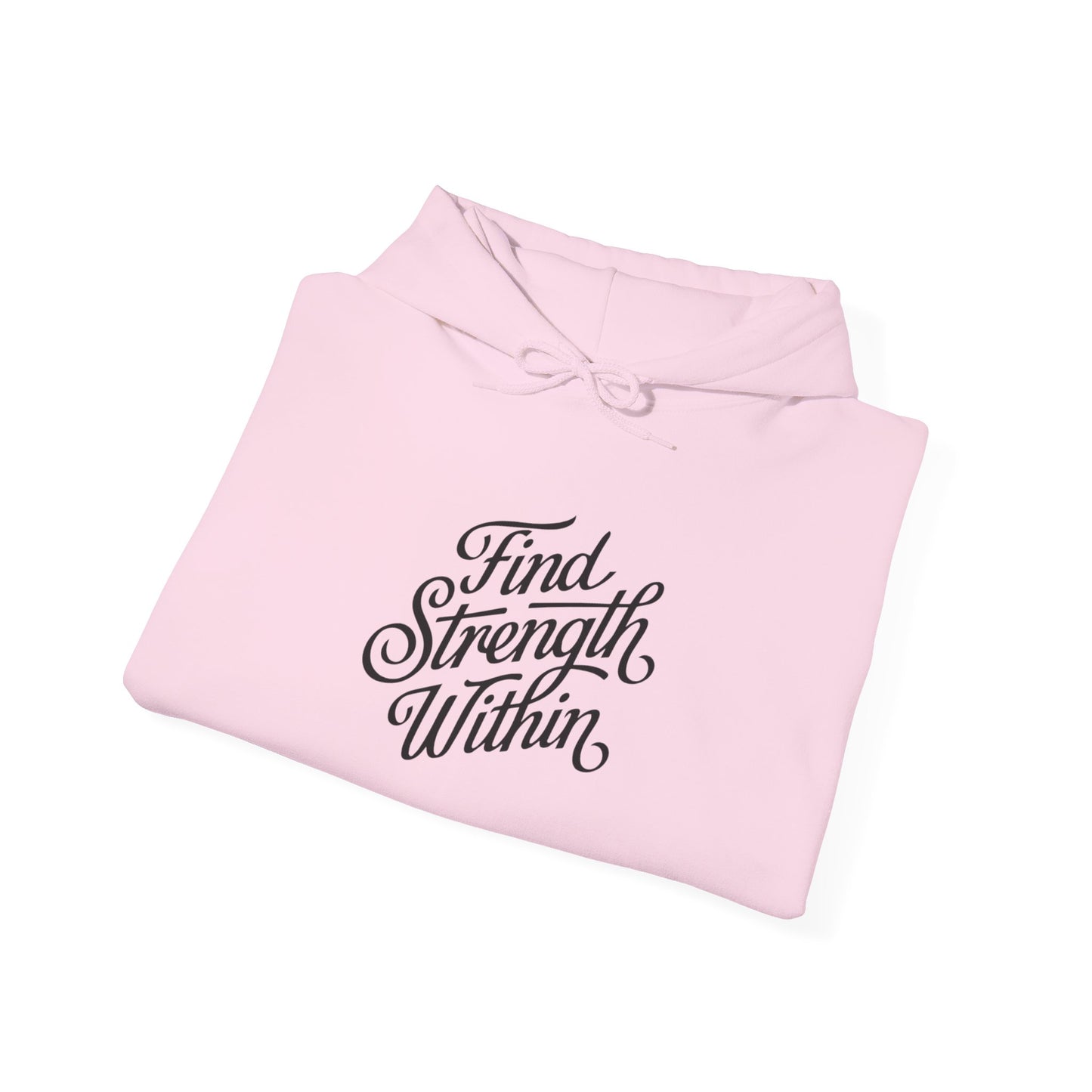 Find Strength Within Inspirational Sweatshirt