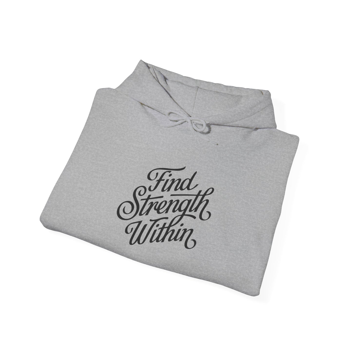 Find Strength Within Inspirational Sweatshirt