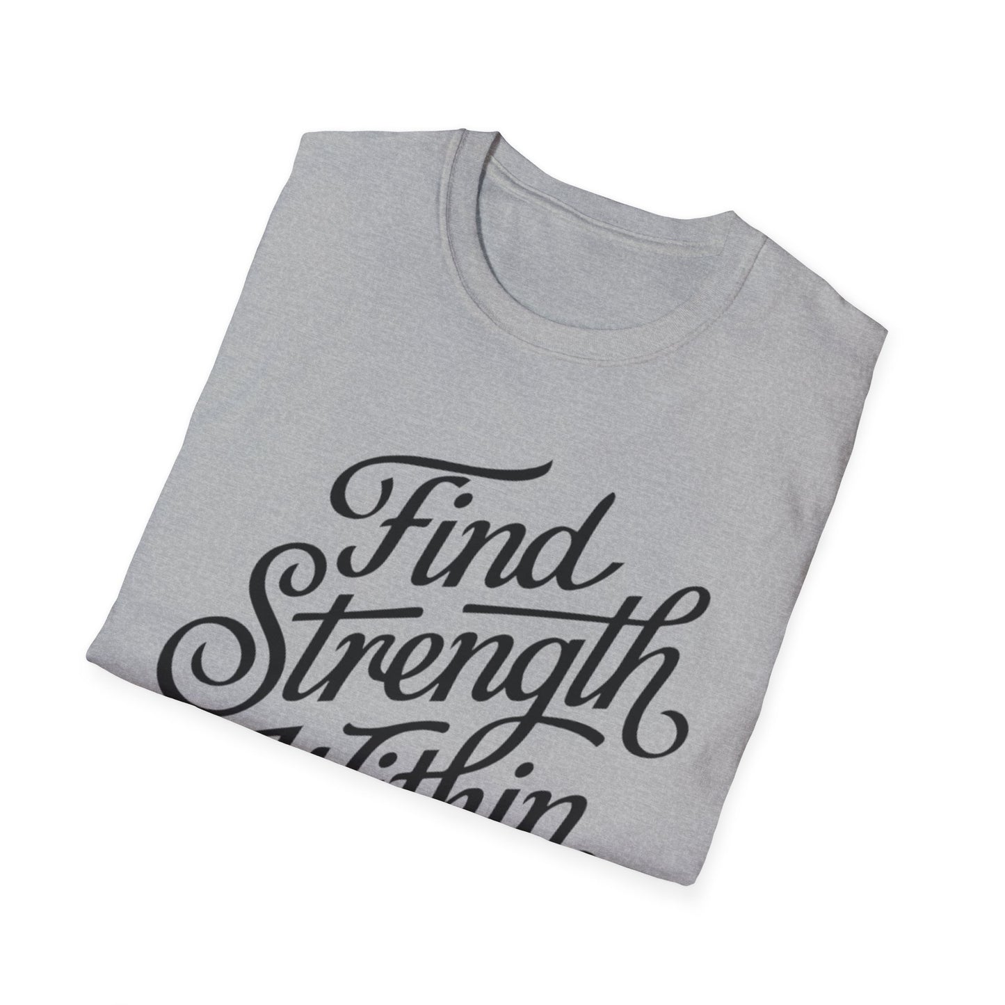 Find Strength Within Inspirational T-Shirt