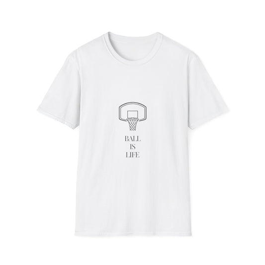 Ball is Life Basketball T-Shirt