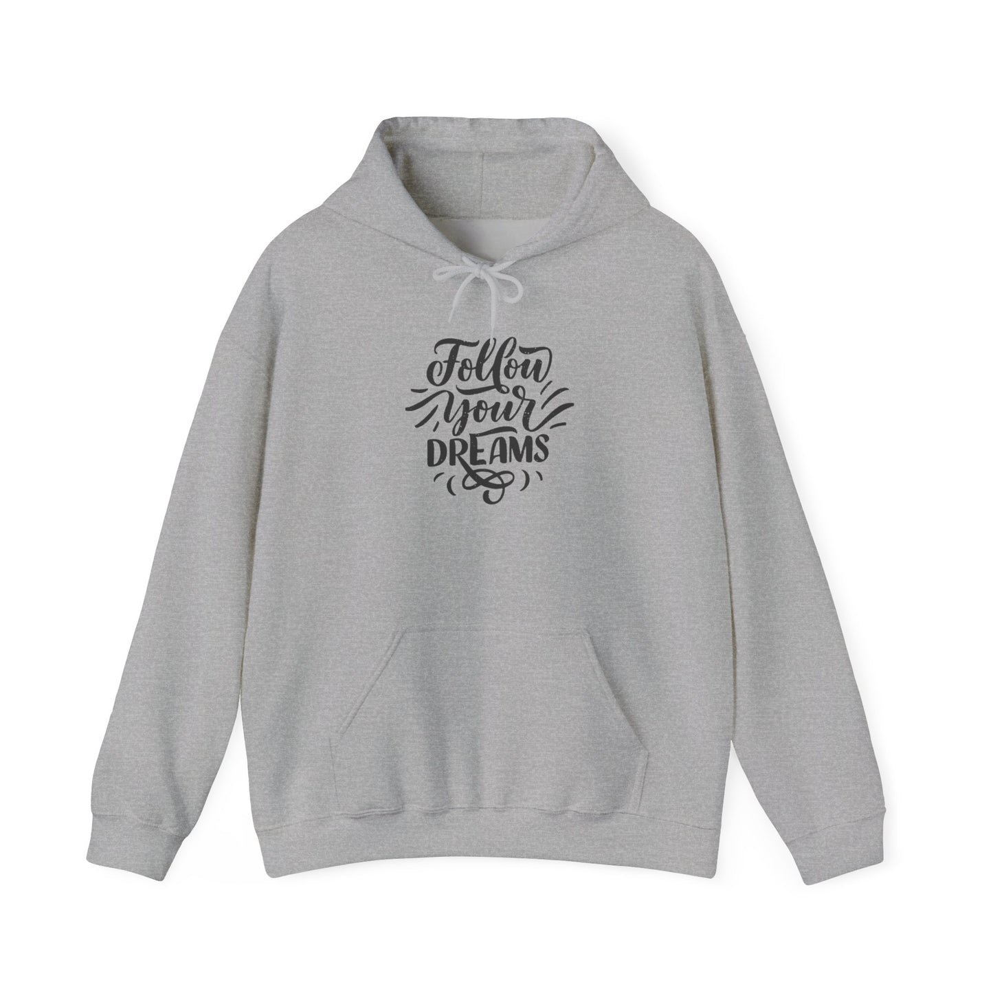 Follow Your Dreams Inspirational Sweatshirt