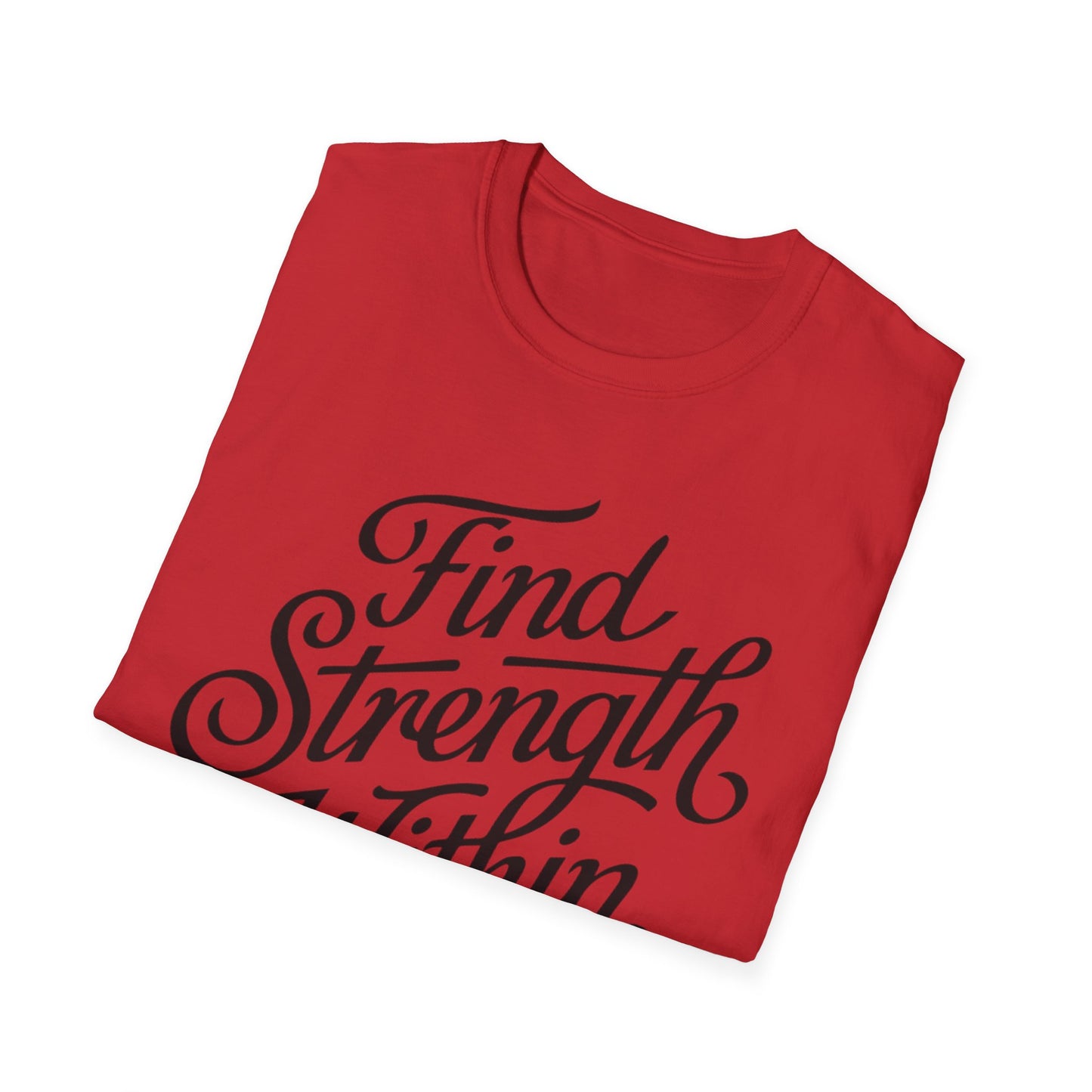 Find Strength Within Inspirational T-Shirt