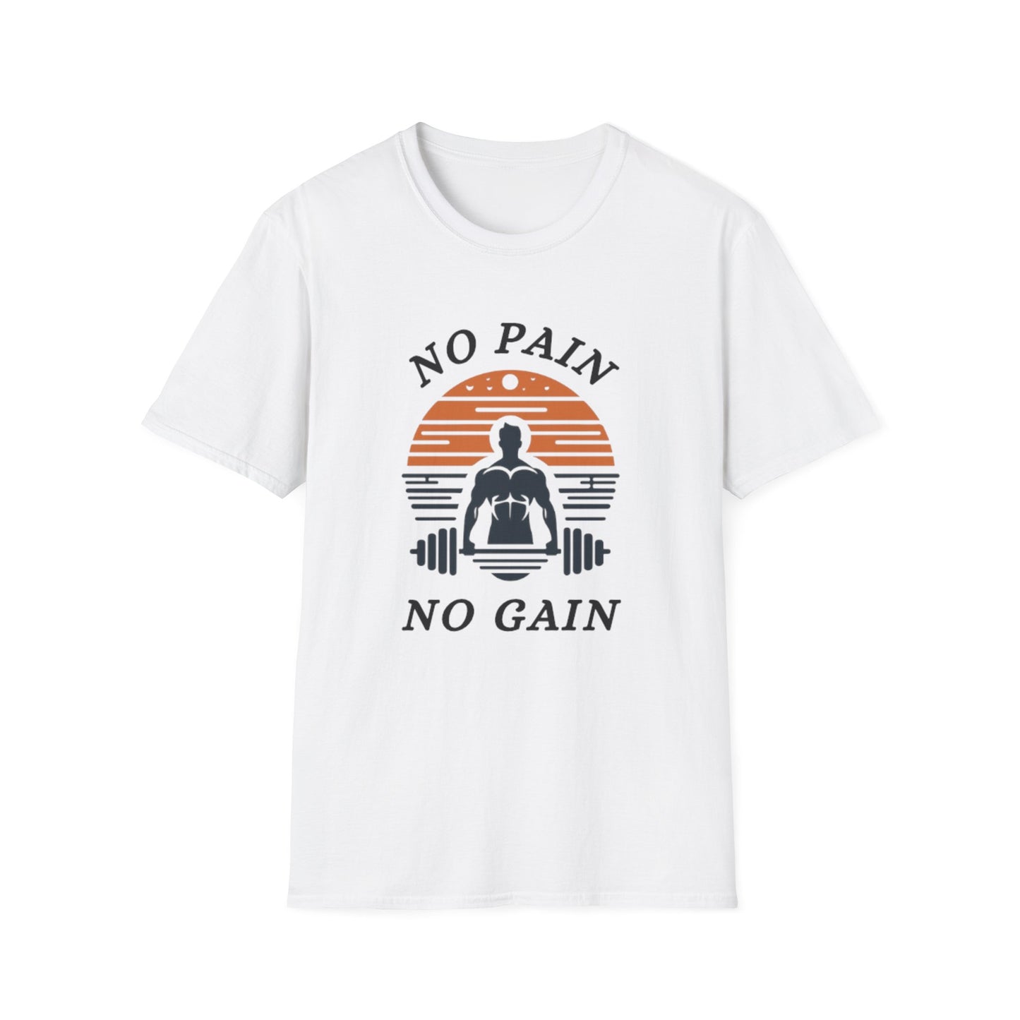 No Pain No Gain Fitness Motivation T-Shirt
