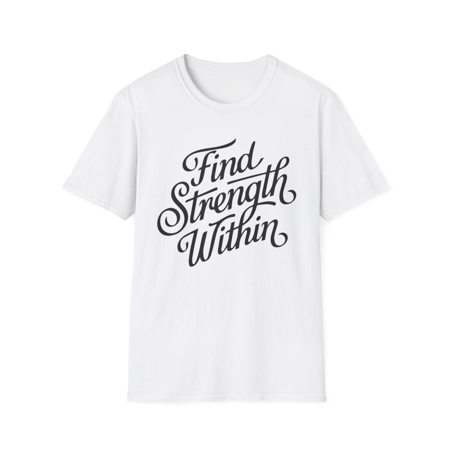 Find Strength Within Inspirational T-Shirt