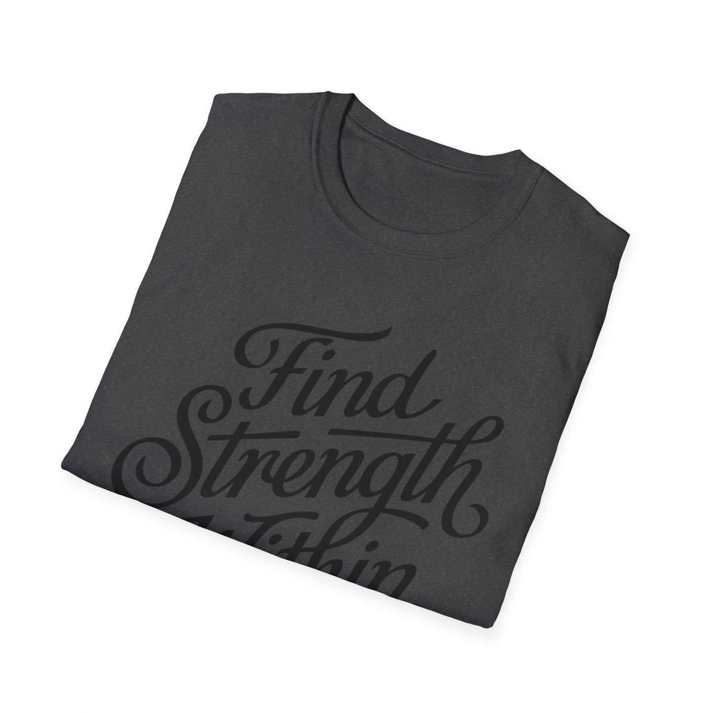 Find Strength Within Inspirational T-Shirt