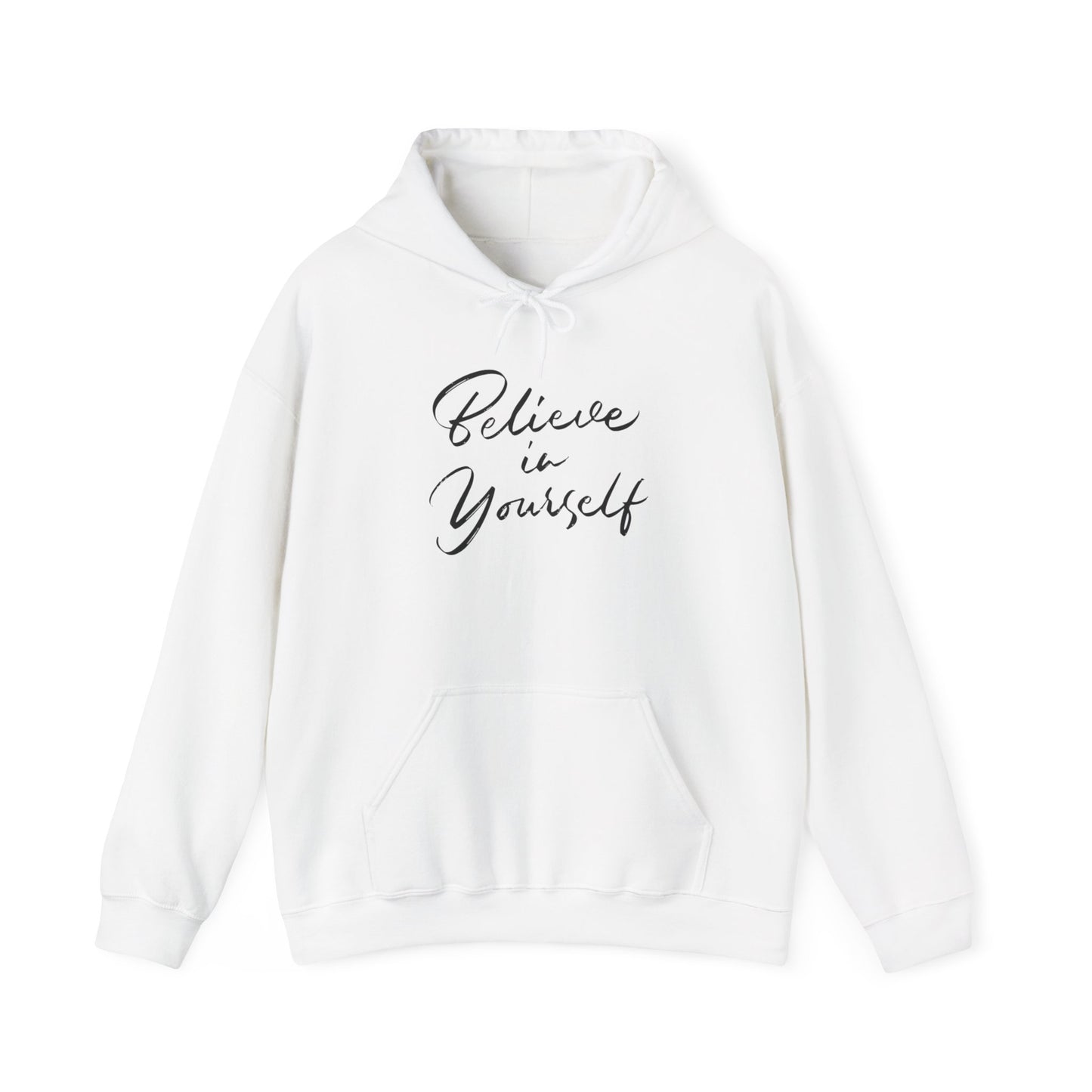 Believe in Yourself Motivational Sweatshirt